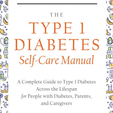 The Type 1 Diabetes Self-Care Manual cover
